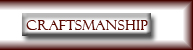 craftmanship